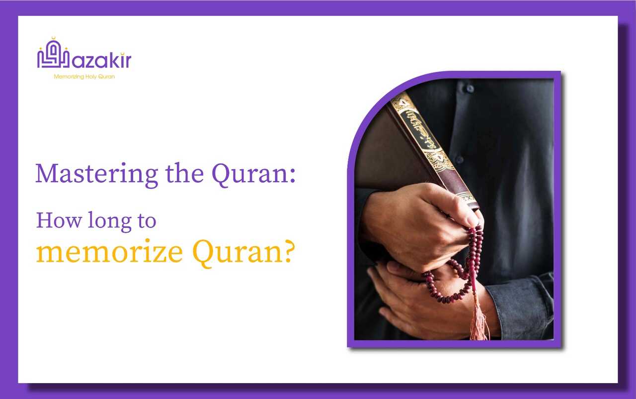 how long to memorize Quran