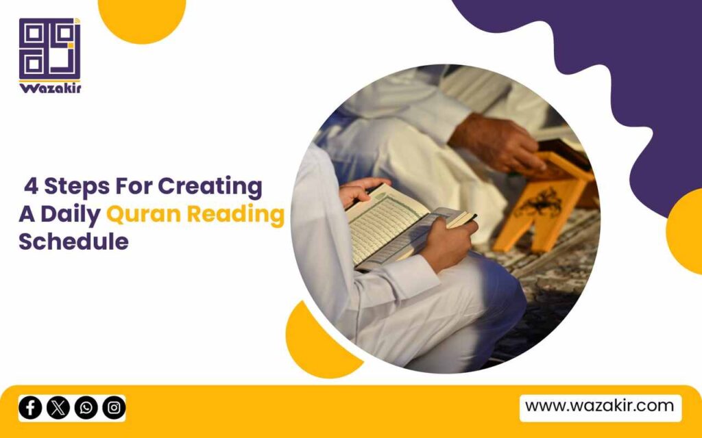 4 Steps For Creating A Daily Quran Reading Schedule